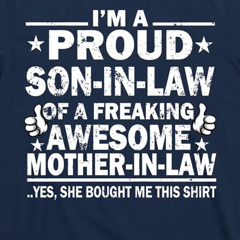 Im A Proud Son In Law Of A Freaking Awesome Mother In Law T Shirt