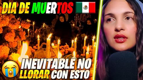 Venezolana Llora Al Reaccionar Al D A De Muertos En M Xico Toca