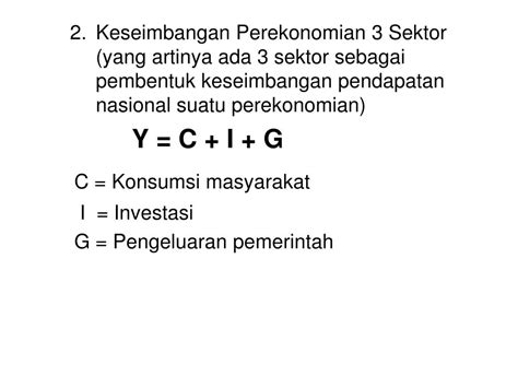 Ppt Keseimbangan Pendapatan Nasional Perekonomian Tertutup