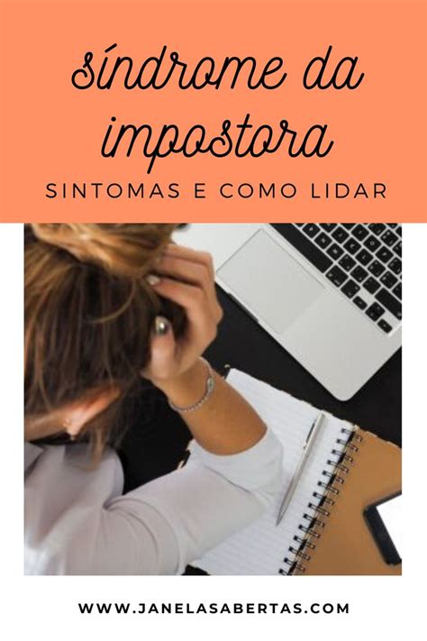 S Ndrome Da Impostora O Que Sintomas E Como Lidar Viver De Blog