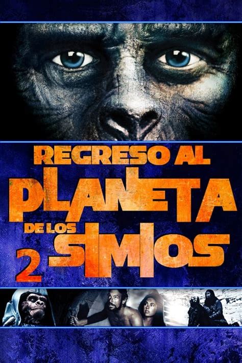 Ver Regreso Al Planeta De Los Simios Ver Pel Cula Completa Online