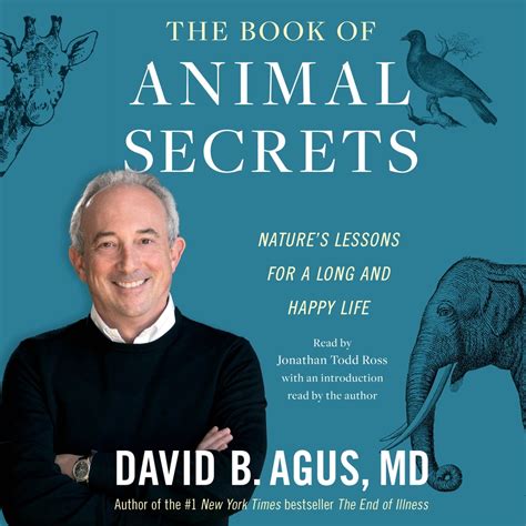 The Book Of Animal Secrets Audiobook By David B Agus Md Rakuten