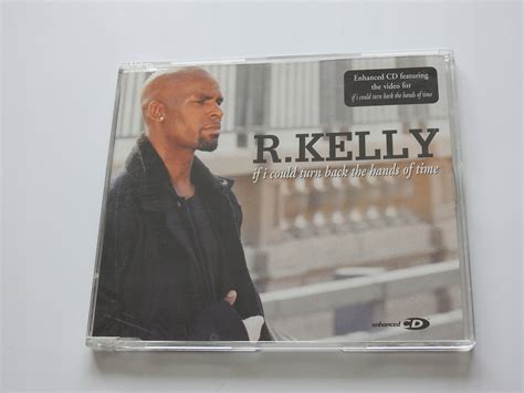 R Kelly If I Could Turn Back The Hands Cd Y Sklepy