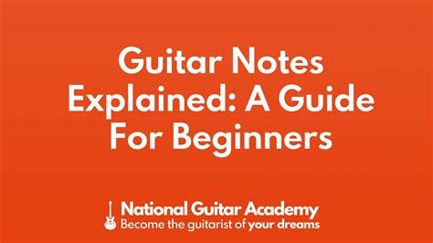 Guide To Guitar Notes Page 2 National Guitar Academy