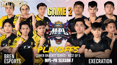 Bren Vs Exe Game 2 Execration Vs Bren Esports Playoffs MPL PH Season