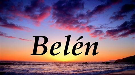 What Does Belen Mean