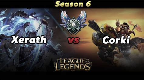 League Of Legends Xerath Vs Corki Season 6 Mid Gameplay With