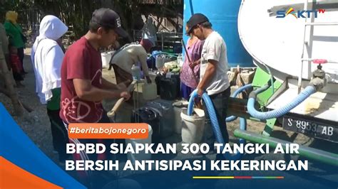 BOJONEGORO Antisipasi Kekeringan BPBD Bojonegoro Siapkan 300 Tangki