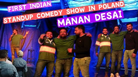 First Indian Standup Comedy Show In Poland Manan Desai Vlog 7 We