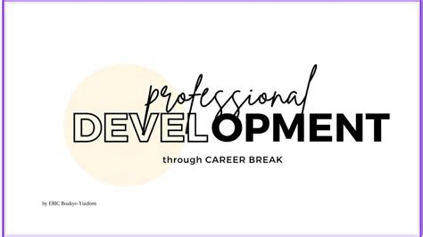 Unlocking Professional Growth: The Power of a Career Break 