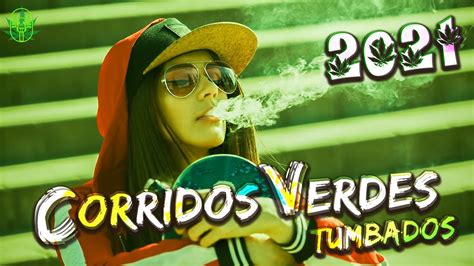 PUROS CORRIDOS VERDES TUMBADOS 2021 CORRIDOS VERDES MIX Natanael