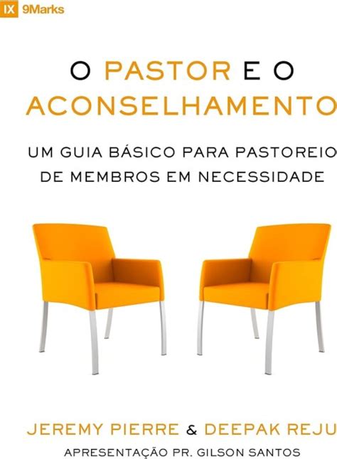 Livro O Pastor E O Aconselhamento Biblioteca IBASP