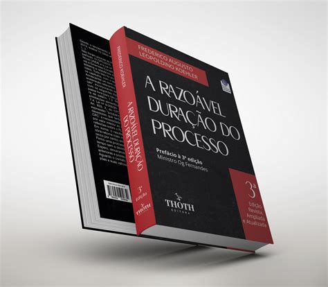 Editora Thoth A Razoável Duração do Processo 3ª Edição