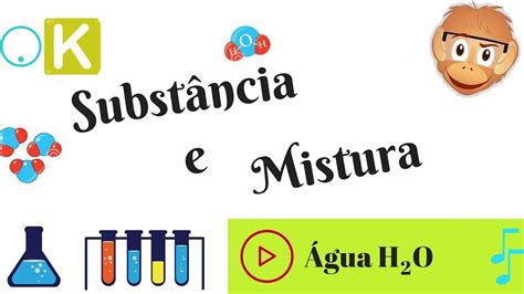 Aula De Quimica Substancias E Misturas YouTube