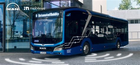 Mobileye And Man Truck Bus Join Forces To Pioneer Autonomous Public