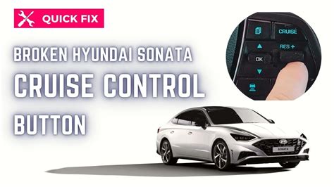 Fixing Cruise Control Button In 2016 Hyundai Sonata Limited YouTube