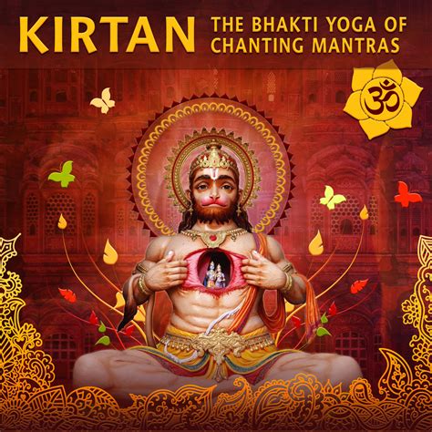 Kirtan: The Bhakti Yoga of Chanting Mantras | Various Artists | White ...