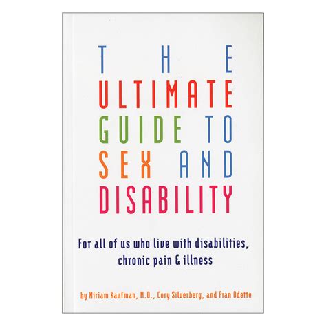 Ultimate Guide To Sex And Disability