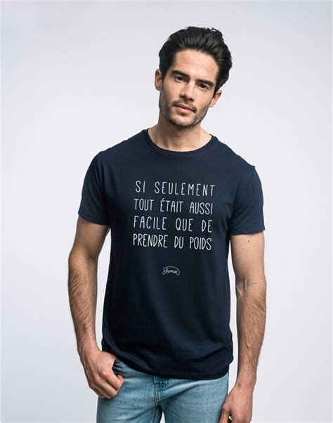 Tshirt SI SEULEMENT TOUT ÉTAIT AUSSI FACILE QUE DE PRENDRE DU POIDS