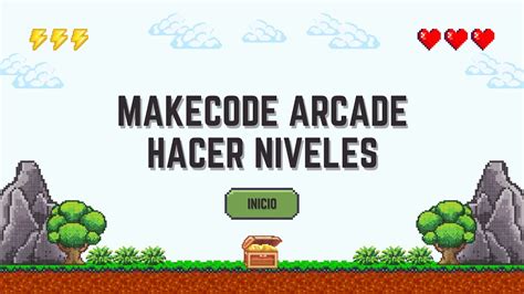 Makecode Arcade Hacer Niveles Youtube