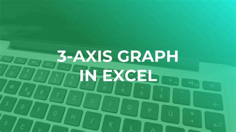 3 Axis Graph Excel Method: Add a Third Y-Axis - EngineerExcel