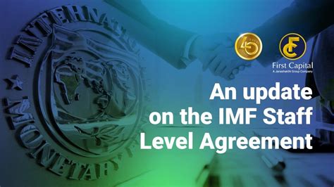 First Capital IMF Staff Level Agreement YouTube