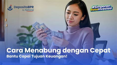 14 Cara Menabung dengan Cepat untuk Kesuksesan Finansial