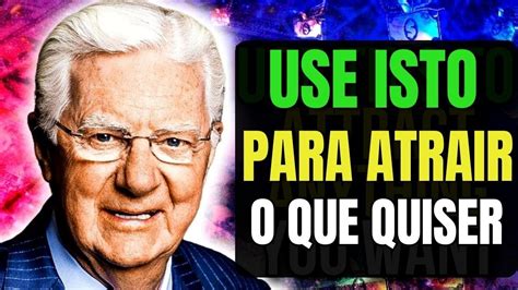 Eu Me Tornei Um M De Dinheiro Depois De Aplicar Isso Bob Proctor