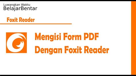 Cara Mengisi Formulir Form File PDF Dengan Foxit Reader YouTube