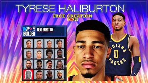 How To Create Face Creation Of TYRESE HALIBURTON In NBA 2K24 YouTube