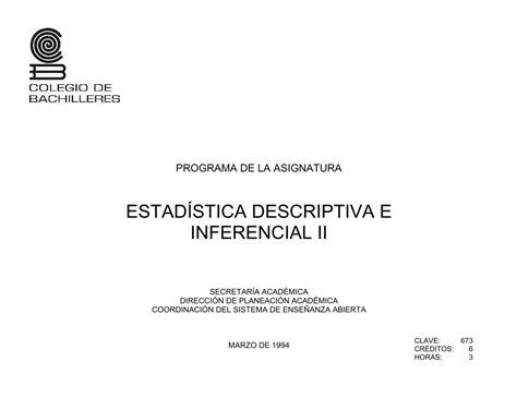 PDF ESTADÍSTICA DESCRIPTIVA E INFERENCIAL II Este programa