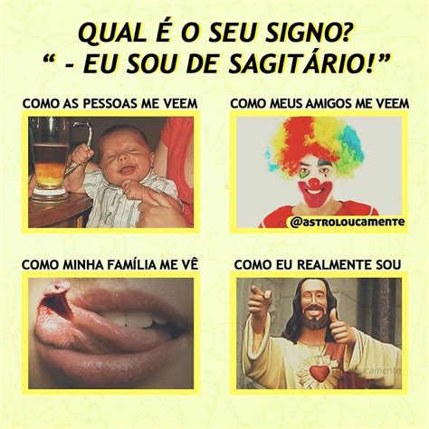 A Reação Das Pessoas Quando Revelo Que Sou De Sagitário ♐ Confere