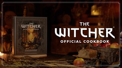 The Witcher Official Cookbook Is Now Available Featuring 80 Recipes