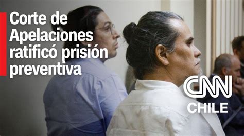 Caso Convenios Corte De Antofagasta Confirma Prisi N Preventiva Para