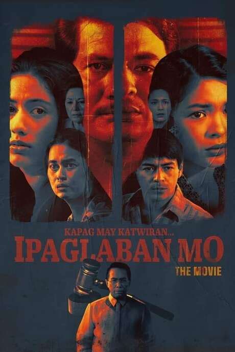 ‎Ipaglaban Mo: The Movie (1995) directed by Marilou Diaz-Abaya • Film ...