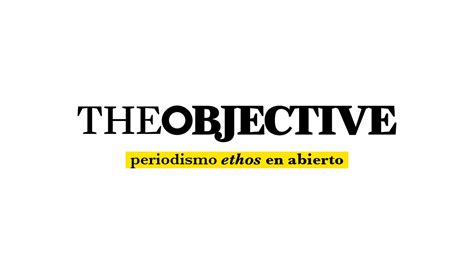 Noticias De Medios De Comunicaci N Ltima Hora En The Objective