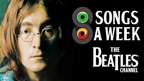 8 Songs A Week Vote For The Best Beatles Songs Sung By John Lennon