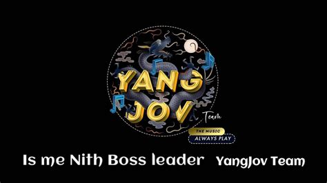 N Nonstop All My Favorite China Song Nith Boss Yangjov Team Youtube