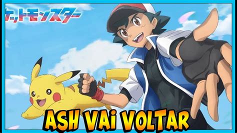 Ash Vai Voltar Para O Anime Pokemon Ou N O Diretor Do Anime Pok Mon