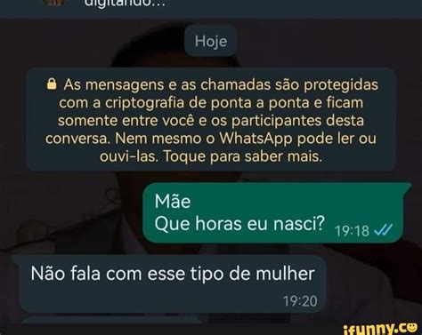 Hoje As Mensagens E As Chamadas S O Protegidas A Criptografia De