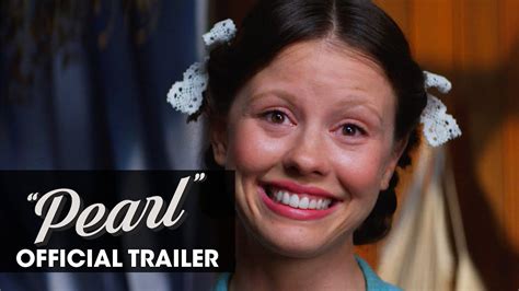 Pearl (2022 Movie) Official Trailer – Mia Goth, David Corenswet, Tandi ...