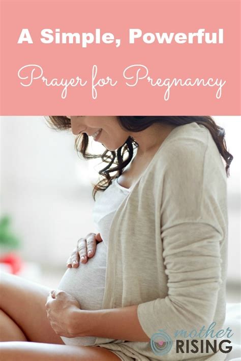 A Simple Powerful Prayer For Pregnancy Mother Rising