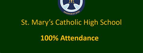 Attendance St Marys Catholic High School