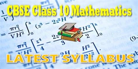 Cbse Syllabus For Class 10 Mathematics 2024 25