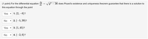 Solved Vy2 36 Does Picard S Existence And Uniqueness Chegg