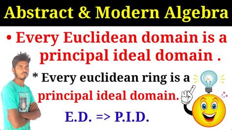 Part 26 EVERY Euclidean Ring Is A Principal Ideal Domain YouTube