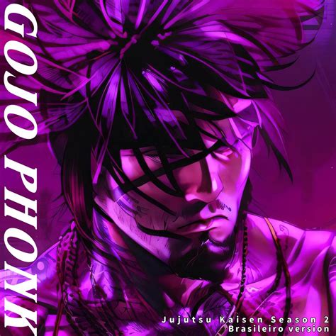 ‎gojo Phonk Jujutsu Kaisen Season 2 Brasileiro Version Single
