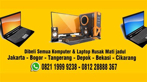 Terima Jual Beli Komputer Dan Laptop Bekas Elektronik Komputer