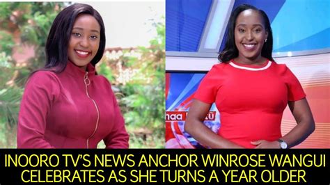 Inooro Tvs News Anchor Winrose Wangui Celebrates As She Turns A Year Older Youtube