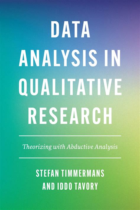 Data Analysis In Qualitative Research Theorizing With Abductive